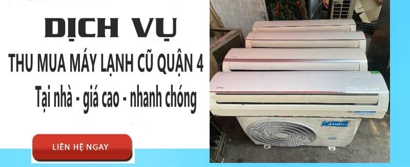 Thu Mua Máy Lạnh Cũ Quận 4 Giá Cao, Uy Tín, Nhanh Chóng Tận Nơi 1 thu mua máy lạnh cũ quận 4